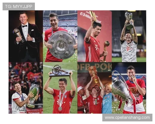 罗伯特·莱万多夫斯基：从波兰前锋到世界足坛传奇的奋斗历程