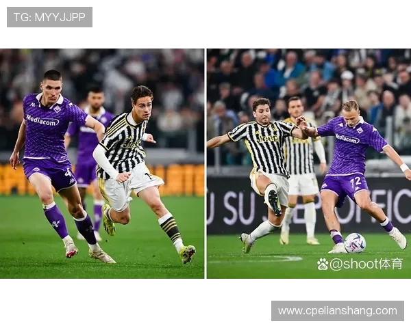 尤文图斯与佛罗伦萨展开激烈对决 赛季关键战役即将上演